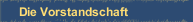 Die Vorstandschaft